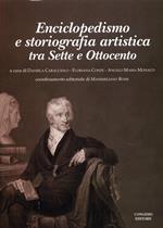 Enciclopedismo e storiografia artistica. Tra Sette e Ottocento