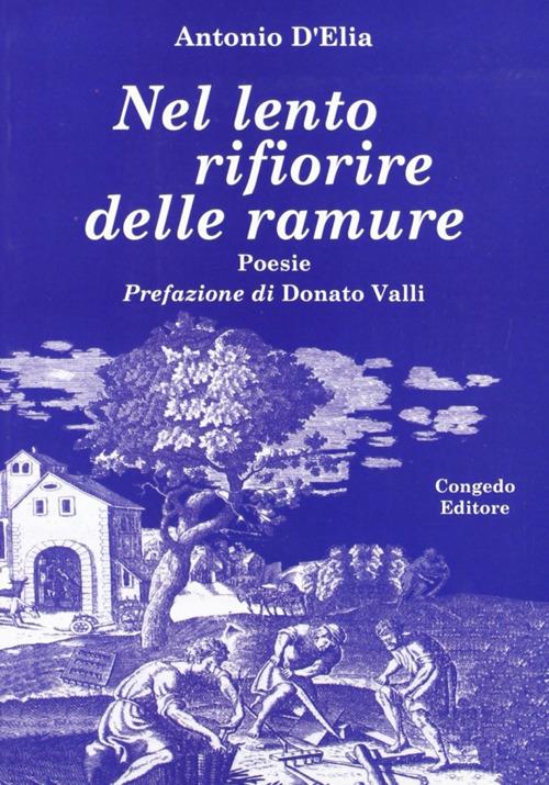 Nel lento rifiorire delle ramure - Antonio D'Elia - copertina