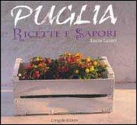 Puglia ricette e sapori - Lucia Lazari - copertina