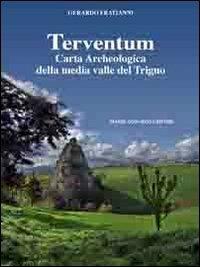 Terventum. Carta archeologica della media valle del Trigno - Gerardo Fratianni - copertina