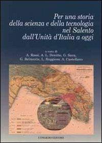 Per una storia della scienza e della tecnologia nel Salento dall'unità d'Italia a oggi - copertina