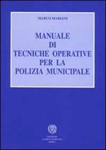 Manuale di tecniche operative per la polizia municipale