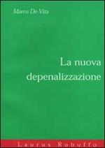 La nuova depenalizzazione