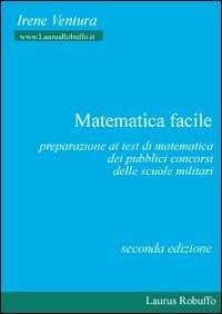 Matematica facile per concorsi - Irene Ventura - copertina