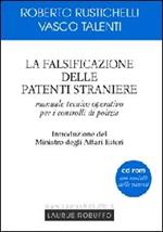 La falsificazione delle patenti straniere. Manuale tecnico operativo per i controlli di polizia. Con CD-ROM