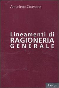 Lineamenti di ragioneria generale - Antonietta Cosentino - copertina