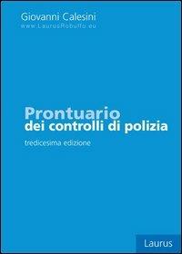 Prontuario dei controlli di polizia - Giovanni Calesini - copertina