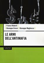 Le armi dell'antimafia