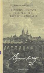 Benjamin Constant e il pensiero postrivoluzionario