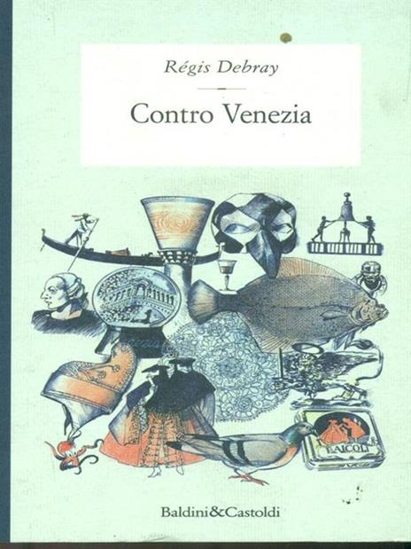 Contro Venezia - Régis Debray - copertina