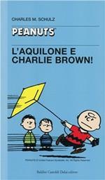 L' aquilone e Charlie Brown