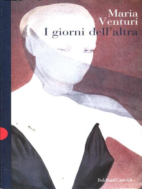 I giorni dell'altra - Maria Venturi - 4