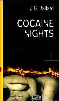 Cocaine nights - James G. Ballard - copertina