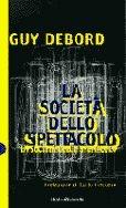 La società dello spettacolo-Commentari sulla società dello spettacolo