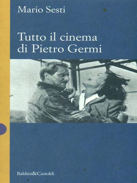 Il cinema di Pietro Germi - Mario Sesti - copertina