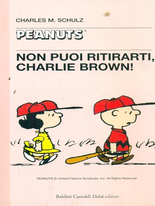 Non puoi ritirarti, Charlie Brown - Charles M. Schulz - 2