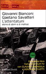 L' attentatuni. Storia di sbirri e di mafiosi