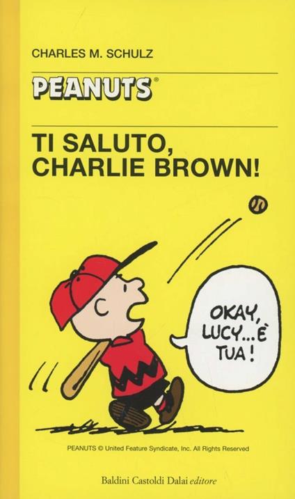 Ti saluto, Charlie Brown! - Charles M. Schulz - copertina