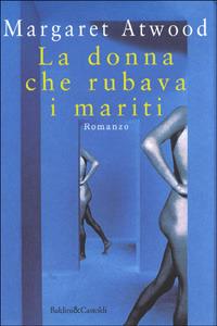 La donna che rubava i mariti - Margaret Atwood - copertina