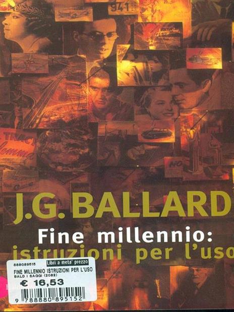 Fine millennio: istruzioni per l'uso - James G. Ballard - 3