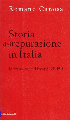 Storia dell'epurazione in Italia - Romano Canosa - copertina