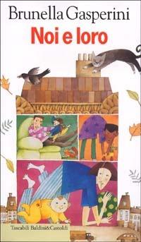 Noi e loro - Brunella Gasperini - copertina