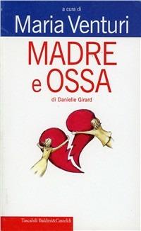 Madre e ossa - Danielle Girard - copertina