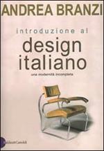 Introduzione al design italiano. Una modernità incompleta