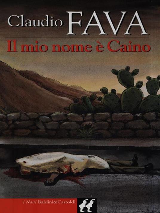 Il mio nome è Caino - Claudio Fava - 3