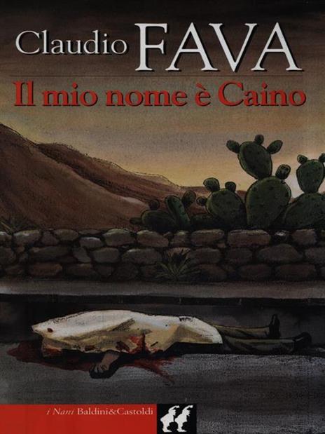 Il mio nome è Caino - Claudio Fava - copertina