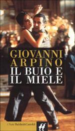Il buio e il miele