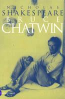 Bruce Chatwin - Nicholas Shakespeare - copertina