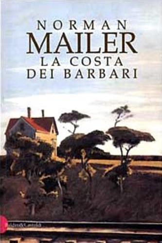 La costa dei barbari - Norman Mailer - 3