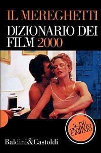 Il Mereghetti. Dizionario dei film 2000 - Paolo Mereghetti - copertina