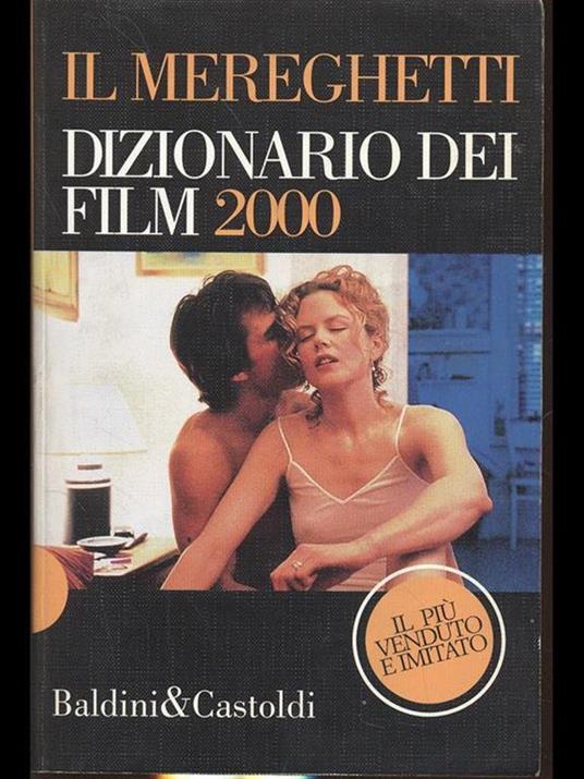Il Mereghetti. Dizionario dei film 2000 - Paolo Mereghetti - 2