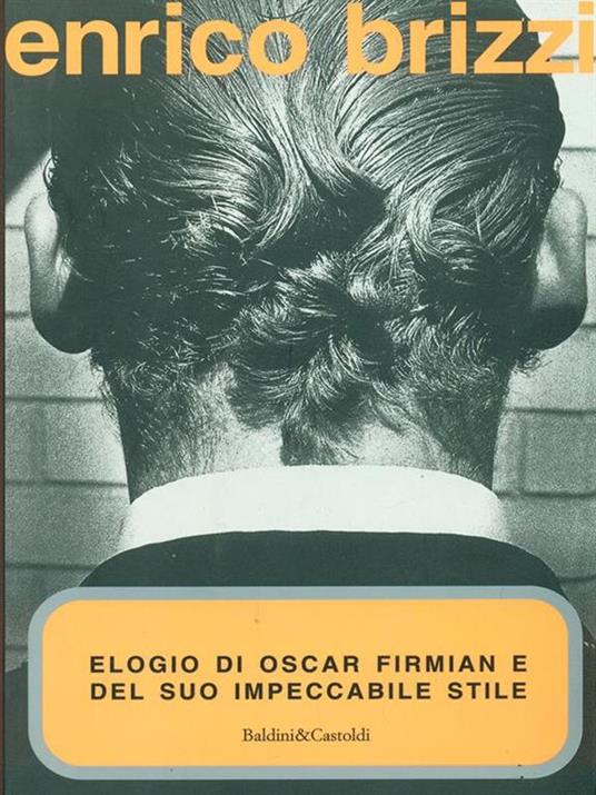 Elogio di Oscar Firmian e del suo impeccabile stile - Enrico Brizzi - copertina