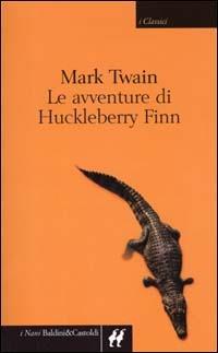 Le avventure di Huckleberry Finn - Mark Twain - copertina
