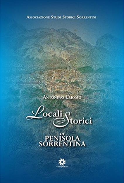 Locali storici in penisola sorrentina - Antonio Cuomo - copertina