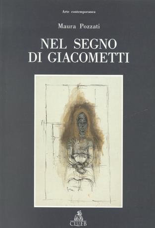 Nel segno di Giacometti - Maura Pozzati - copertina