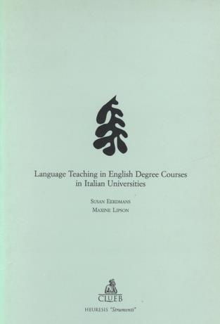 Language teaching in english degree courses in italian universities - Susan Eerdmans,Maxine Lipson - copertina