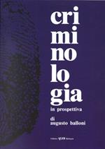 Criminologia in prospettiva