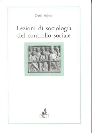Lezioni di sociologia del controllo sociale - Dario Melossi - copertina