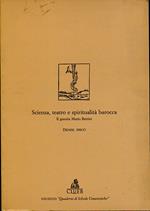 Scienza, teatro e spiritualità barocca. Il gesuita Mario Bettini