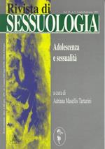 Rivista di sessuologia (1997). Vol. 3: Adolescenza e sessualità.