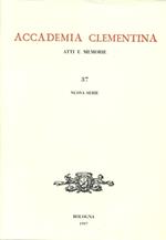 Accademia Clementina. Atti e memorie. Nuova serie. Vol. 37
