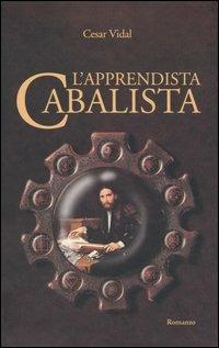 L' apprendista cabalista - César Vidal - copertina