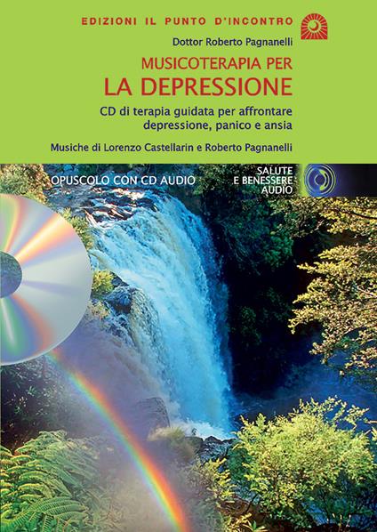 Musicoterapia per la depressione. Con CD Audio - Roberto Pagnanelli - copertina