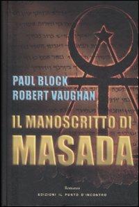 Il manoscritto di Masada - Paul Block,Robert Vaughan - copertina