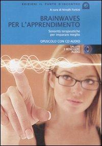 Brainwawes per l'apprendimento. Audiolibro. CD Audio - copertina