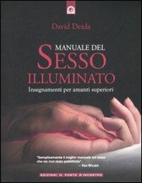 Manuale del sesso illuminato - David Deida - copertina